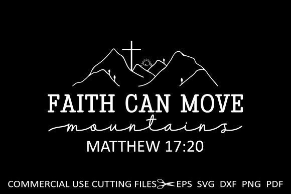 Faith Can Move Mountains SVG for Real Embroidery Projects