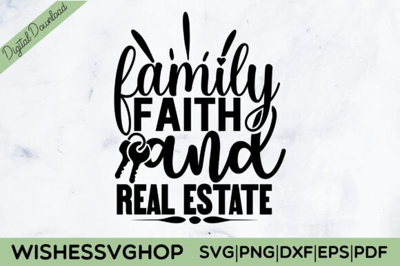 Family Faith and Real Estate SVG PNG: A Designer's Practical Take