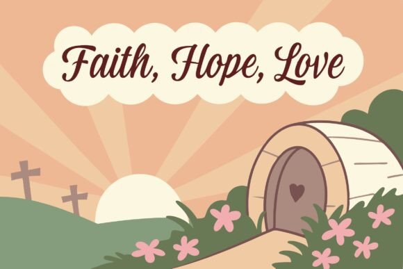Sunrise Over an Empty Tomb with Faith